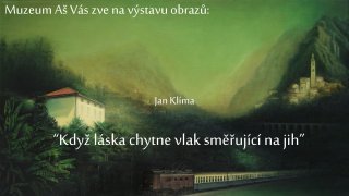 Jan Klíma - Když láska chytne vlak směřující na jih